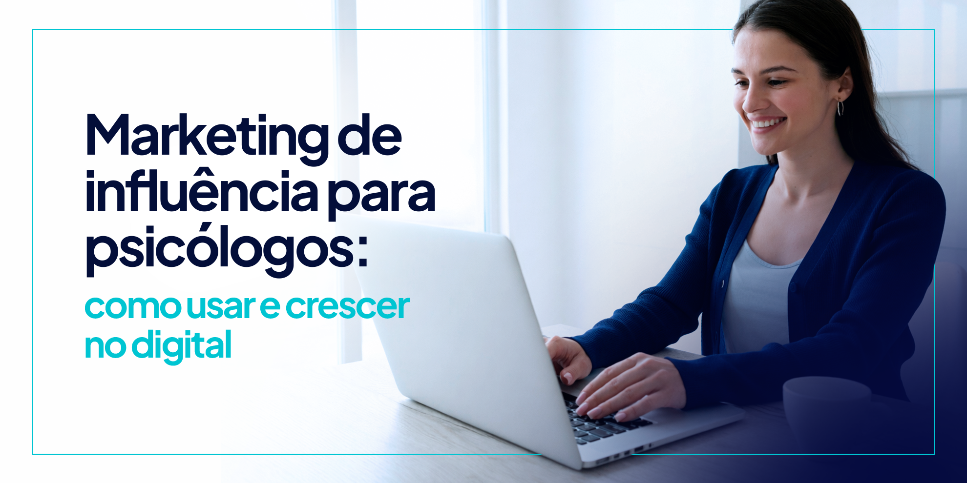 Marketing de influência para psicólogos: como usar e crescer no digital
